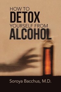 bokomslag How To Detox Yourself from Alcohol