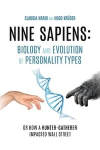 bokomslag Nine Sapiens: Biology and Evolution of Personality Types