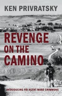 bokomslag Revenge on the Camino