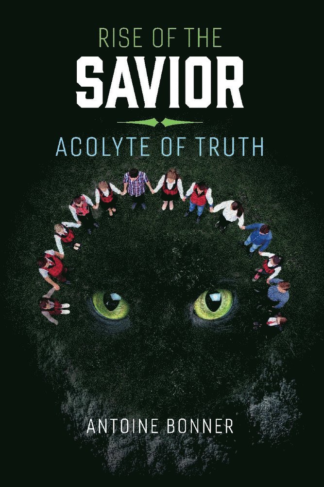 Rise of the Savior: Acolyte of Truth