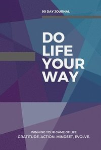 bokomslag Do Life Your Way