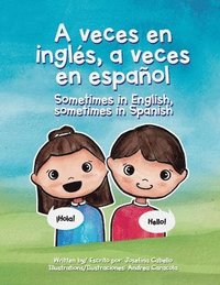 bokomslag A veces en ingles, a veces en espaol.