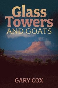 bokomslag Glass Towers and Goats