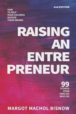 Raising an Entrepreneur 1