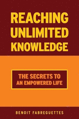 bokomslag Reaching Unlimited Knowledge