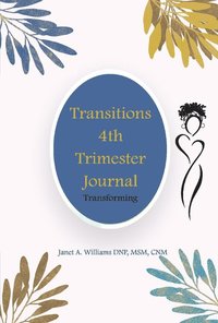 bokomslag Transitions 4th Trimester Journal