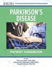 bokomslag Parkinson's Disease Patient Handbook: From the Rush University Parkinson's Disease Program