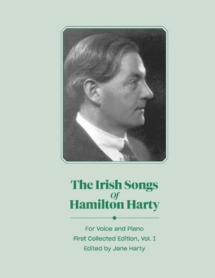 bokomslag Irish Songs of Hamilton Harty, Vol. 1