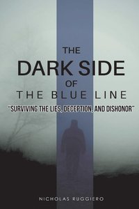 bokomslag Dark Side of the Blue Line