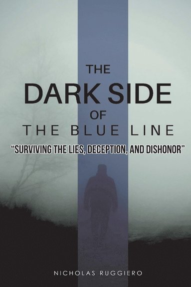 bokomslag Dark Side of the Blue Line