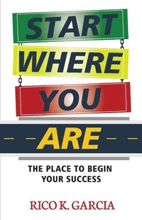 bokomslag Start Where You Are