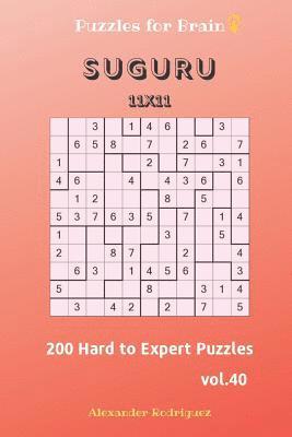bokomslag Puzzles for Brain - Suguru 200 Hard to Expert Puzzles 11x11 vol.40