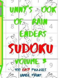 bokomslag Bunnys Book of Brain Benders Volume 3 100 Easy Sudoku Puzzles Large Print: (cpll.0307)