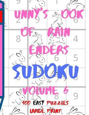 bokomslag Bunnys Book of Brain Benders Volume 6 100 Easy Sudoku Puzzles Large Print: (cpll.0310)
