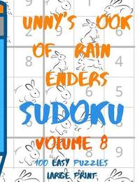 bokomslag Bunnys Book of Brain Benders Volume 8 100 Easy Sudoku Puzzles Large Print: (cpll.0312)