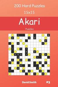 bokomslag Akari Puzzles - 200 Hard Puzzles 15x15 vol.3