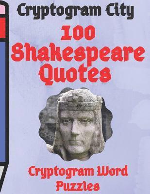 bokomslag Cryptogram City 100 Shakespeare Quotes Cryptogram Word Puzzles Large Print: (cpll.0327)