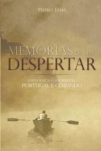 bokomslag Mem Rias De Um Despertar: A Revolu  O Qu