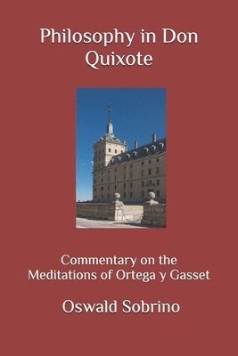 bokomslag Philosophy in Don Quixote: Commentary on the Meditations of Ortega y Gasset