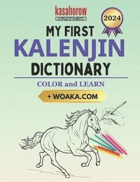 bokomslag My First Kalenjin Dictionary: Colour and Learn Kalenjin