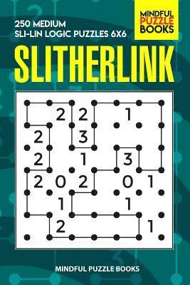 bokomslag Slitherlink: 250 Medium Sli-Lin Logic Puzzles 6x6
