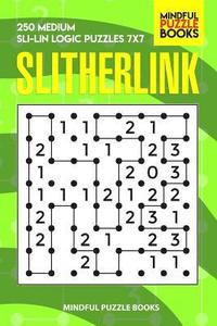 bokomslag Slitherlink: 250 Medium &#1057;hallenging Logic Puzzles 7x7