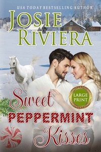 bokomslag Sweet Peppermint Kisses: Large Print Edi
