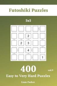 bokomslag Futoshiki Puzzles - 400 Easy to Very Hard Puzzles 5x5 vol.9
