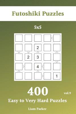bokomslag Futoshiki Puzzles - 400 Easy to Very Hard Puzzles 5x5 vol.9