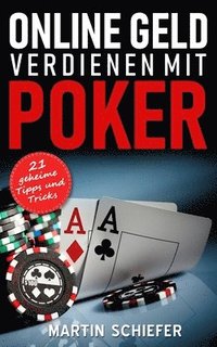 bokomslag Online Geld Verdienen Mit Poker - 21 Geh