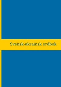 bokomslag Svensk-ukrainsk ordbok (20 000 ord)