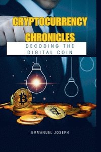 bokomslag Cryptocurrency Chronicles