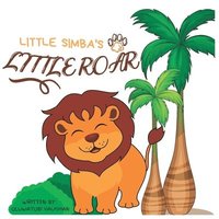 bokomslag Little Simba's little roar