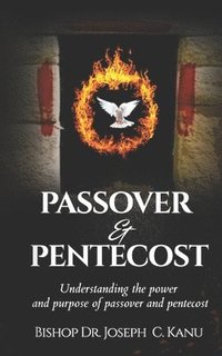 bokomslag Passover and Pentecost