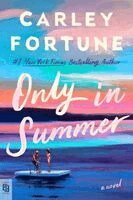 Carley Fortune - Only in Summer, Häftad. Tillgänglighet: Kommande
