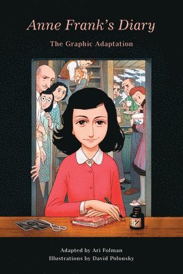 Anne Frank's Diary: The Graphic Adaptation 1