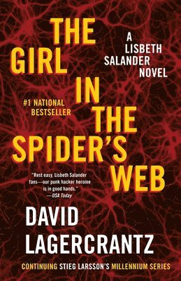 David Lagercrantz - The Girl in the Spider's Web: A Lisbeth Salander Novel, Häftad