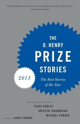 bokomslag The O. Henry Prize Stories 2015