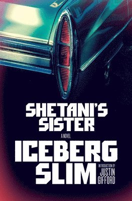 Iceberg Slim - Shetani's Sister, Häftad