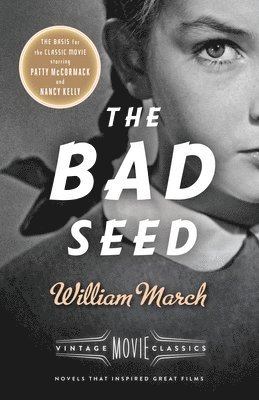 William March - Bad Seed, Häftad