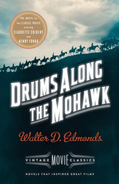 Walter D. Edmonds - Drums Along the Mohawk, Häftad