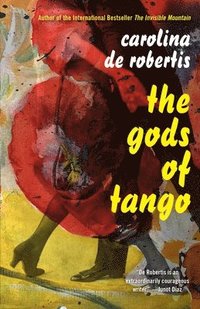 bokomslag The Gods of Tango