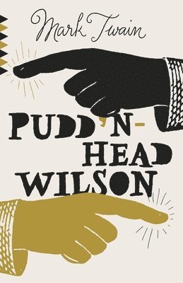 bokomslag Pudd'Nhead Wilson