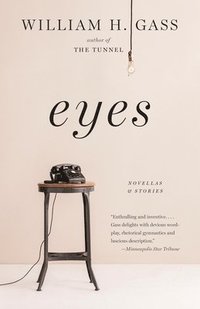 bokomslag Eyes: Novellas and Stories