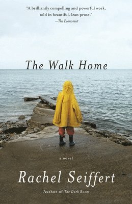 Rachel Seiffert - The Walk Home, Häftad