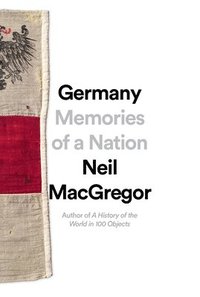 bokomslag Germany: Memories of a Nation