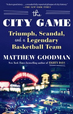 Matthew Goodman - The City Game, Häftad