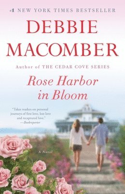 Debbie Macomber - Rose Harbor in Bloom, Häftad