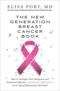 bokomslag The New Generation Breast Cancer Book