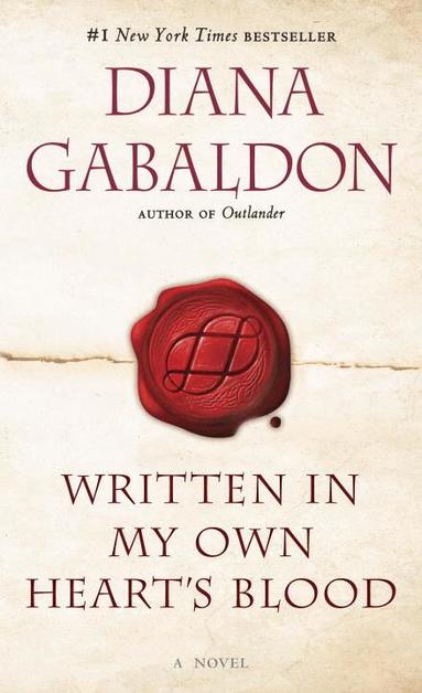 Diana Gabaldon - Written in My Own Heart's Blood, Häftad